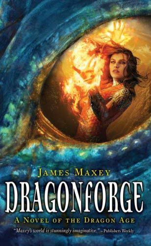 Dragonforge by James Maxey